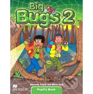 Big Bugs 2 - Pupil's Book - Elisenda Papiol, Maria Toth