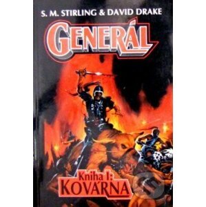 Generál - Kovárna - Drake, David, Stirling
