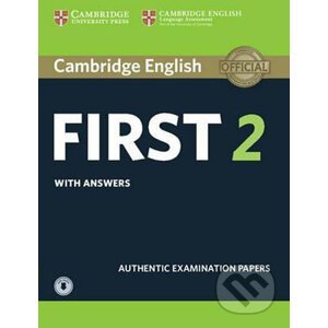 Cambridge English First 2 Student´s Book with Answers and Audio : Authentic Examination Papers - Cambridge University Press