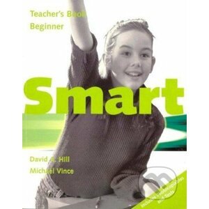 Smart - Beginner - Teacher's Book - Michael Vince, David A. Hill