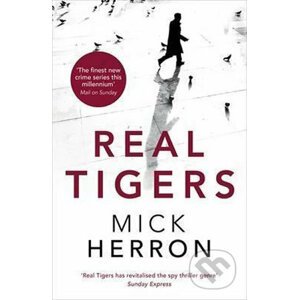 Real Tigers : Jackson Lamb Thriller 3 - Mick Herron