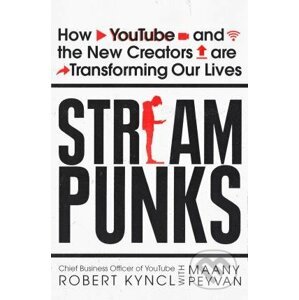 Streampunks - Robert Kyncl