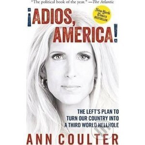 Adios America - Ann Coulter