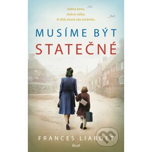 E-kniha Musíme být statečné - Frances Liardet