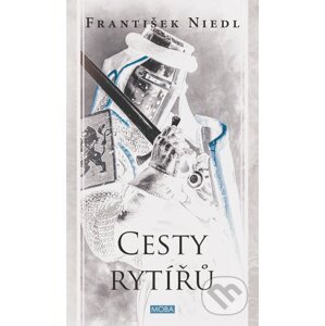 E-kniha Cesty rytířů - František Niedl