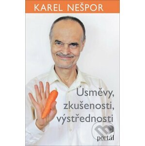 E-kniha Úsměvy, zkušenosti, výstřednosti - Karel Nešpor