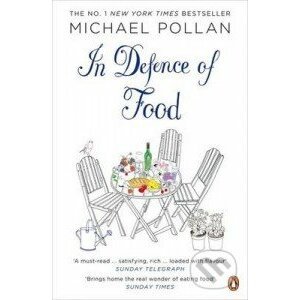 In Defence of Food - Michael Pollan