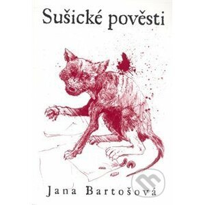 Sušické pověsti - Jana Bartošová