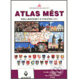 Atlas měst - Kraj Jihočeský a Vysočina 2002 - P.F. art