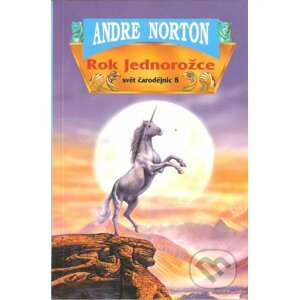 Rok Jednorožce - Andre Norton