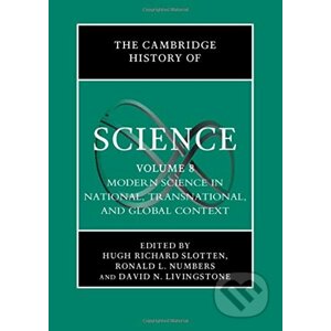 The Cambridge History of Science: Volume 8 - Hugh Richard Slotten, Ronald L. Numbers, David N. Livingstone