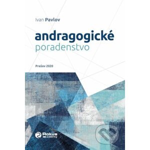 Andragogické poradenstvo - Ivan Pavlov