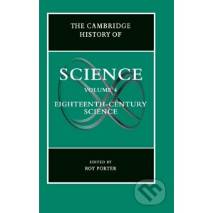 The Cambridge History of Science: Volume 4 - Roy Porter