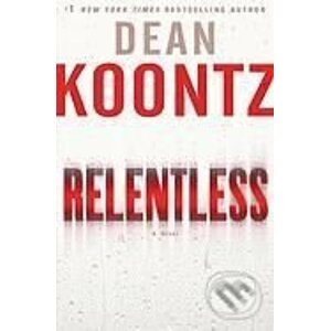 Relentless - Dean Koontz