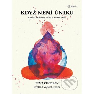 E-kniha Když není úniku - Pema Chödrönová