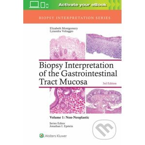 Biopsy Interpretation of the Gastrointestinal Tract Mucosa - Elizabeth A. Montgomery, Lysandra Voltaggio