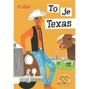 To je Texas - Miroslav Šašek