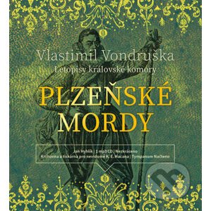 Plzeňské mordy - Letopisy královské komory - Vlastimil Vondruška