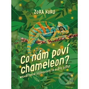 E-kniha Co nám poví chameleon - Zora Koru