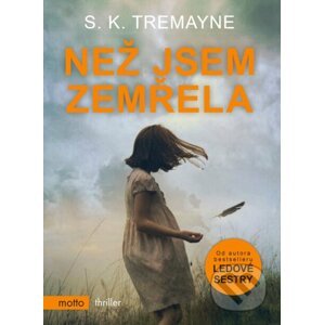 E-kniha Než jsem zemřela - S.K. Tremayne