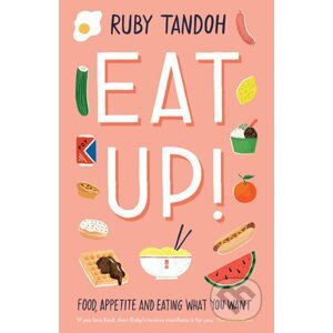 Eat Up - Ruby Tandoh