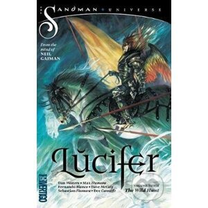 Lucifer Volume 3: The Wild Hunt - Dan Watters