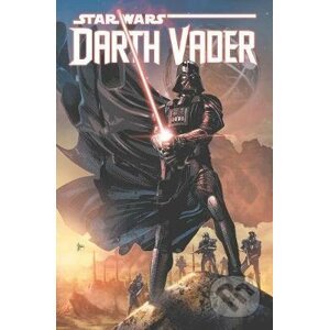 Star Wars: Darth Vader - Dark Lord Of The Sith - Charles Soule, Chuck Wendig, Leonard Kirk (ilustrátor)