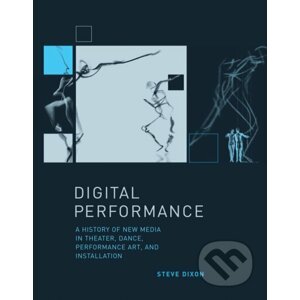 Digital Performance - Steve Dixon