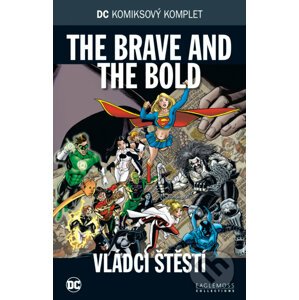 DC 21: The Brave and the Bold - Vládci štěstí - DC Comics