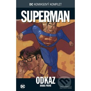 DC 44: Superman - Odkaz - DC Comics