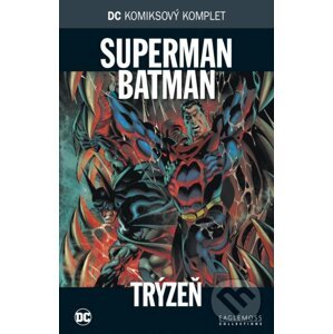 DC 71: Superman/Batman: Trýzeň - Alan Burnett
