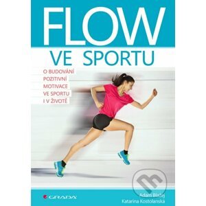 E-kniha Flow ve sportu - Katarína Kostolanská, Adam Blažej