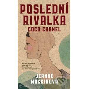 E-kniha Poslední rivalka Coco Chanel - Jeanne Mackin