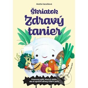 Škriatok Zdravý tanier - Anetta Vaculíková