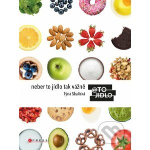 E-kniha Neber to jídlo tak vážně - Kristýna Skalická