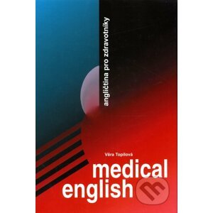 Medical English - Věra Topilová
