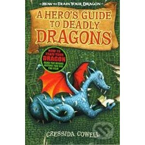 A Hero's Guide to Deadly Dragons - Cressida Cowell