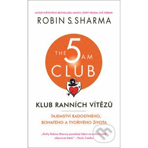 Klub ranních vítězů - Robin S. Sharma