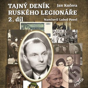 Tajný deník ruského legionáře 2 - Jan Kučera