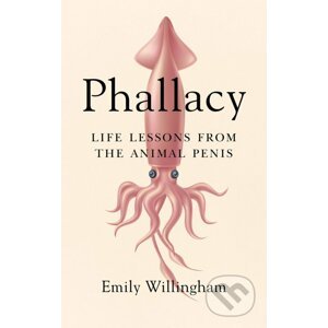 Phallacy - Emily Willingham