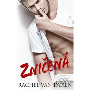 E-kniha Zničená - Rachel Van Dyken