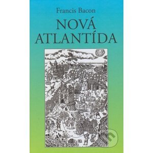 E-kniha Nová atlantída - Francis Bacon