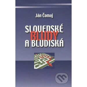 E-kniha Slovenské bludy a bludiská - Ján Čomaj