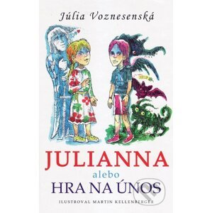 E-kniha Julianna alebo Hra na únos - Júlia Voznesenská