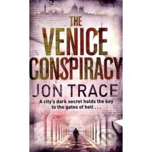 The Venice Conspiracy - Jon Trace