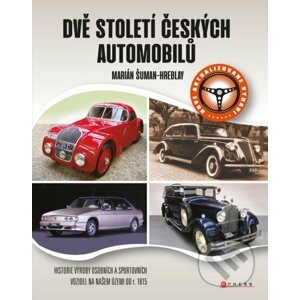 E-kniha Dvě století českých automobilů - Marián Šuman-Hreblay