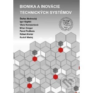 Bionika a inovácie technických systémov - Kolektiv