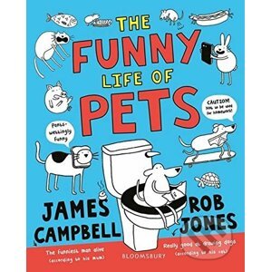 Funny Life of Pets - James Campbell, Rob Jones (ilustrátor)
