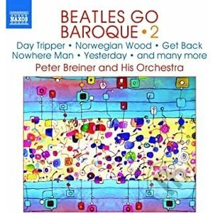 Peter Breiner: Beatles go Baroque 2 - Peter Breiner