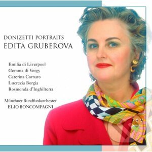 Edita Gruberova: Donizetti Portratis - Edita Gruberova